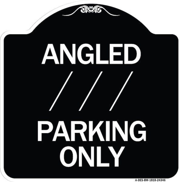 Signmission Angle Parking W/ Bidirectional Arrow 1 Heavy-Gauge Aluminum Sign, 18" x 18", BW-1818-24346 A-DES-BW-1818-24346 - main